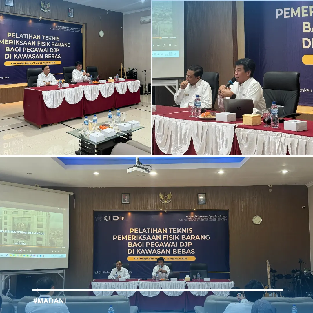 Pembukaan Pelatihan Teknis Pemeriksaan Fisik Barang Bagi Pegawai Direktorat Jenderal Pajak di Kawasan Bebas