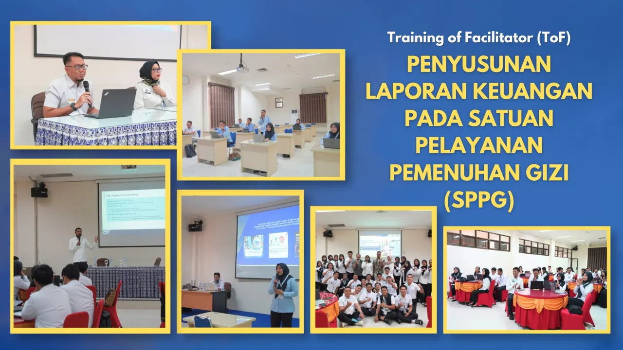 Satu Rangkaian Program Peningkatan Kompetensi SPPG, BDK Makassar Siapkan Fasilitator Laporan Keuangan Lewat ToF