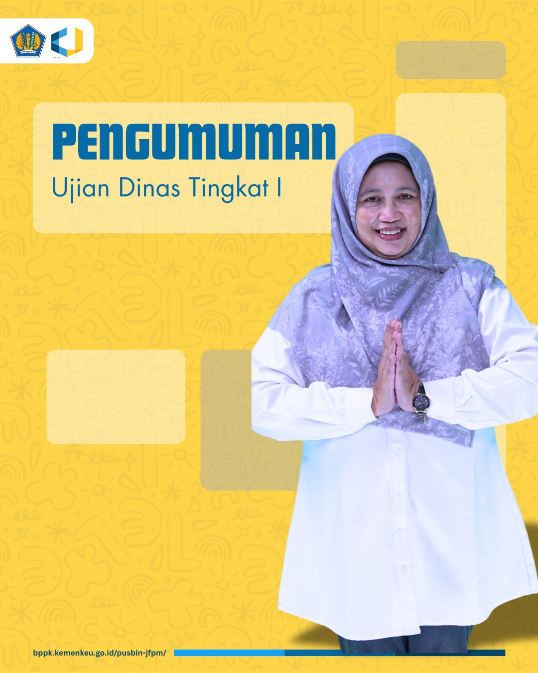 PENGUMUMAN HASIL UJIAN DINAS TINGKAT I TAHUN 2025