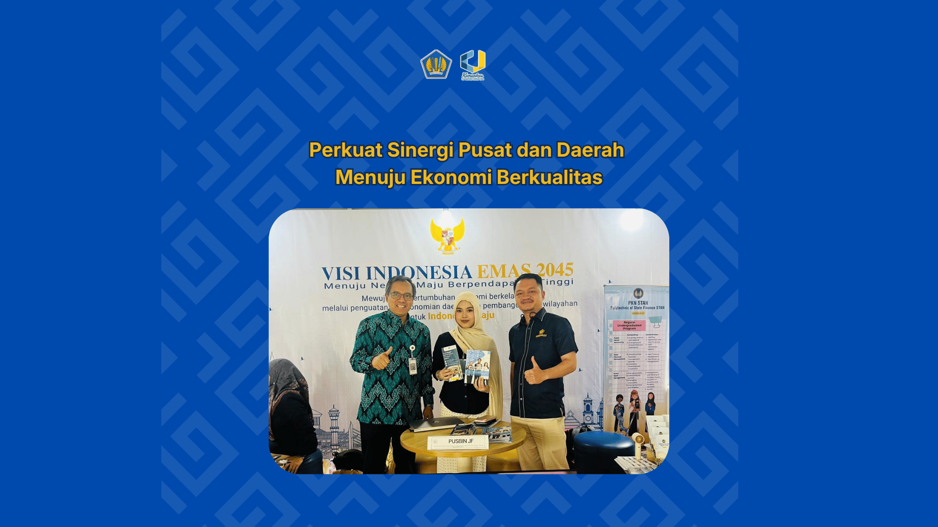 Perkuat Sinergi Pusat dan Daerah Menuju Ekonomi Berkualitas