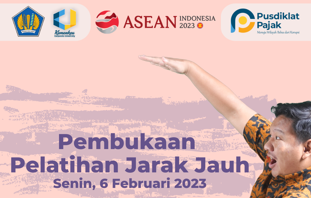 Pembukaan Pelatihan 5 PJJ Perpajakan Di Minggu Kedua Bulan Februari 2023