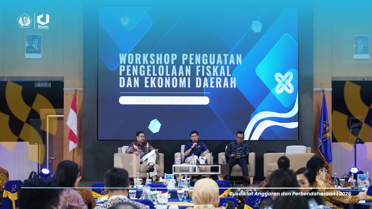 Pusdiklat Anggaran dan Perbendaharaan Perkuat Kapasitas Fiskal Daerah melalui Workshop Penguatan Pengelolaan Fiskal dan Ekonomi Daerah Angkatan I