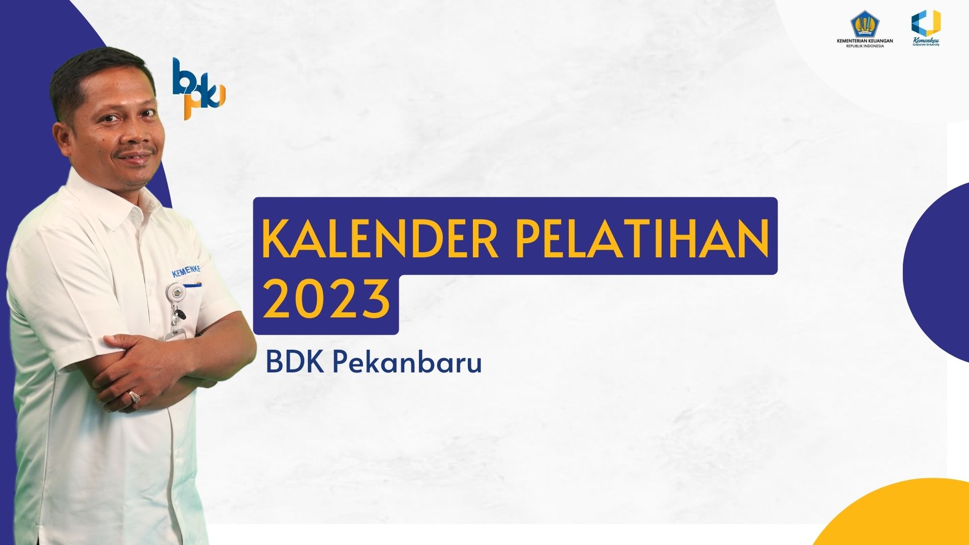 Kalender Pelatihan BDK Pekanbaru Tahun 2025
