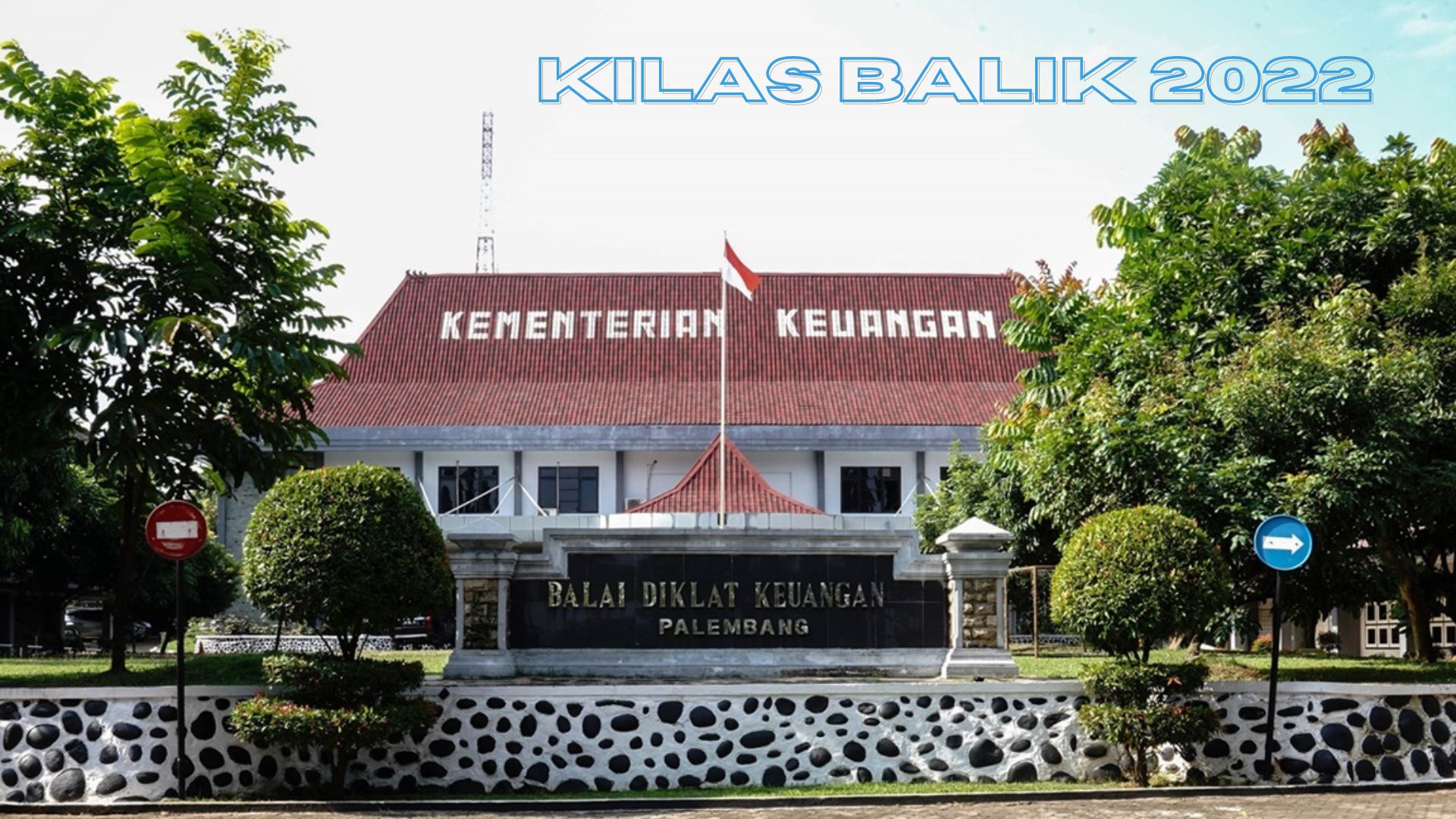 Kilas Balik Kegiatan BDK Palembang Tahun Anggaran 2022
