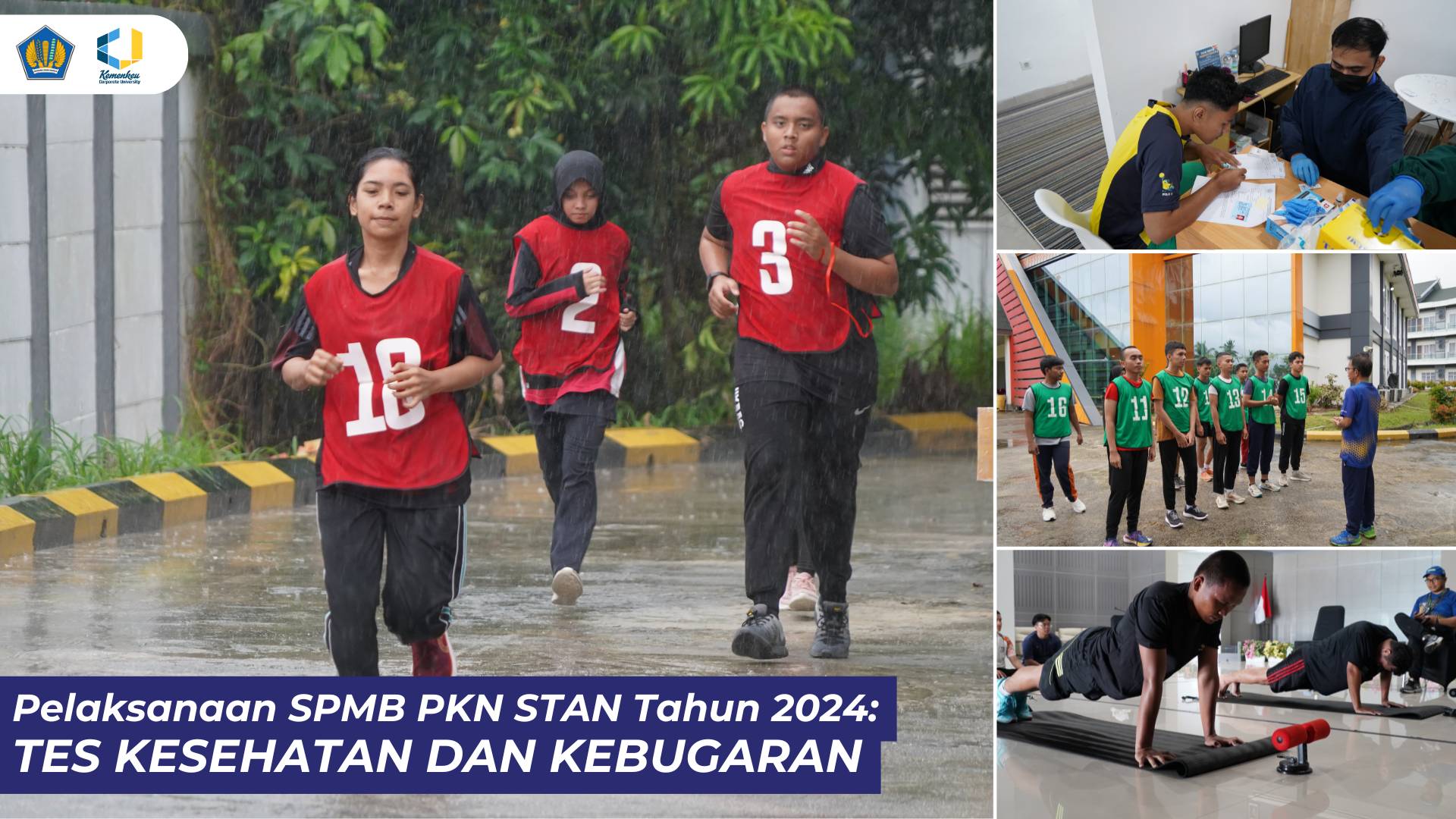 Pelaksanaan SPMB PKN STAN 2024: Tes Kesehatan dan Kebugaran