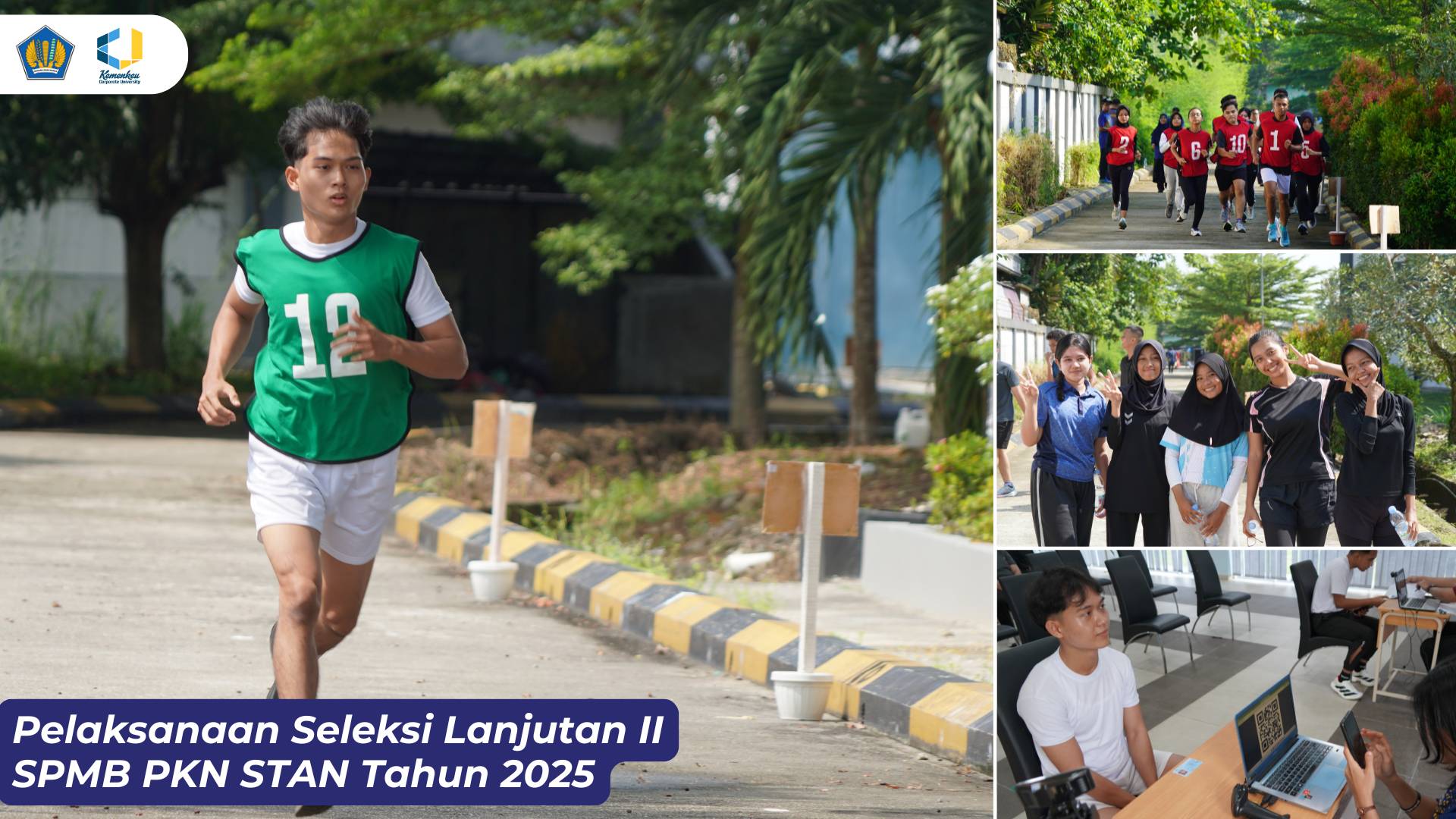 Pelaksanaan Seleksi Lanjutan II SPMB PKN STAN