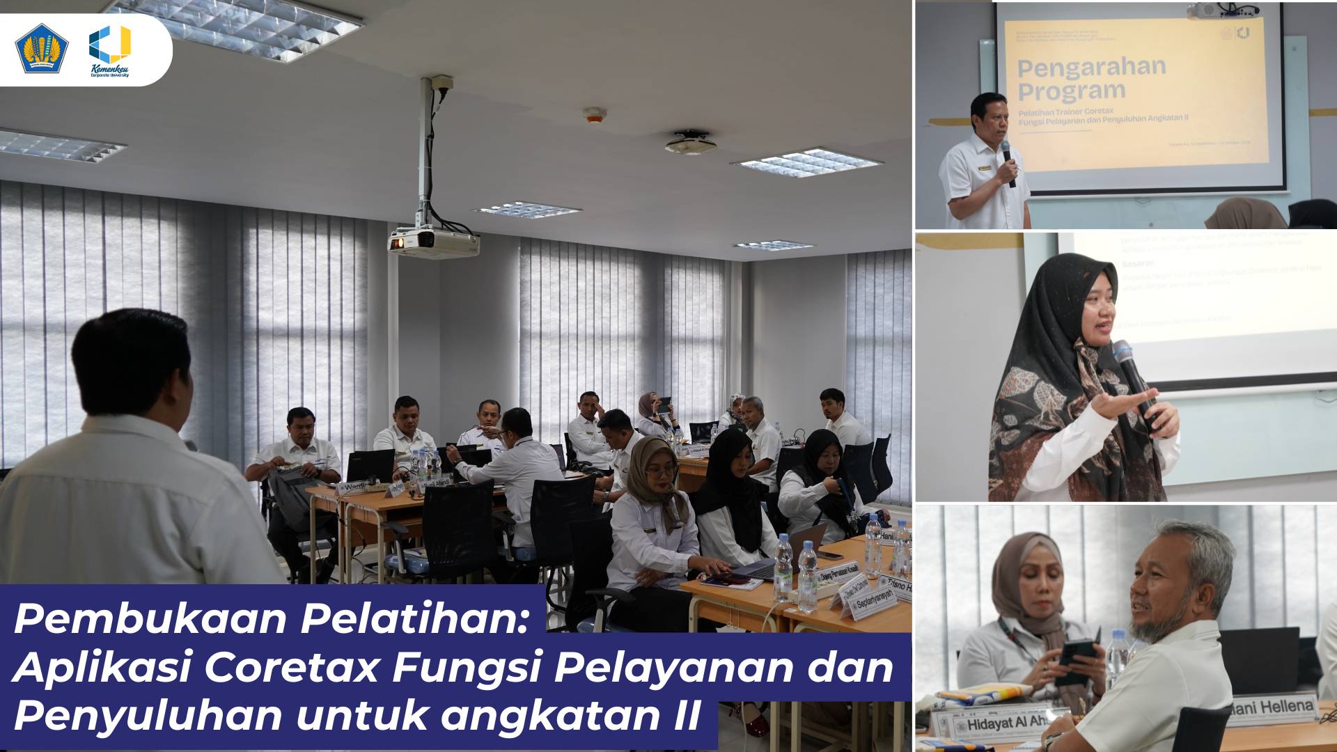 Pembukaan Pelatihan Aplikasi Coretax Fungsi Pelayanan dan Penyuluhan untuk angkatan II