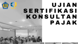 Pelaksanaan Ujian Sertifikasi Konsultan Pajak 2024