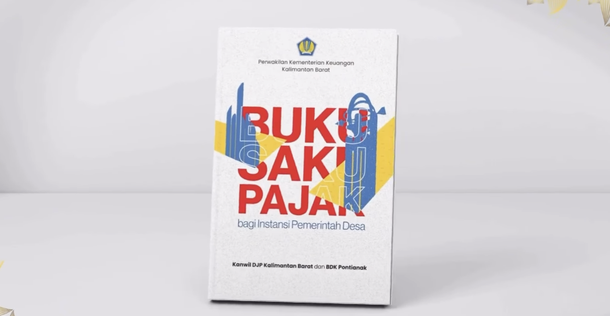 Luncurkan Buku Saku Pajak Bendahara Desa: Tingkatkan Pemahaman Perpajakan