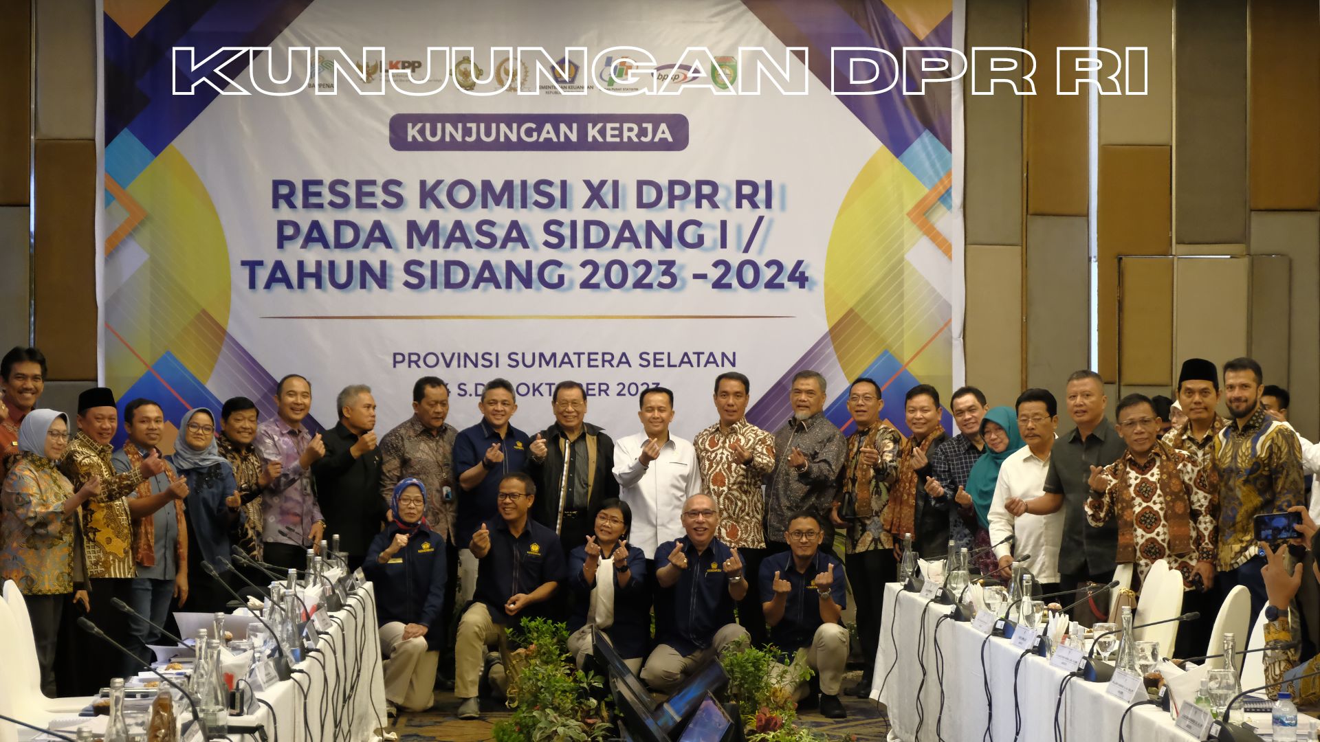 Kunjungan Kerja Komisi XI DPR RI ke Provinsi Sumatera Selatan