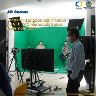 AP Corner - ?Langkah-Langkah Akhir Tahun (LLAT): FAQ Memasuki Bulan Desember 2021?