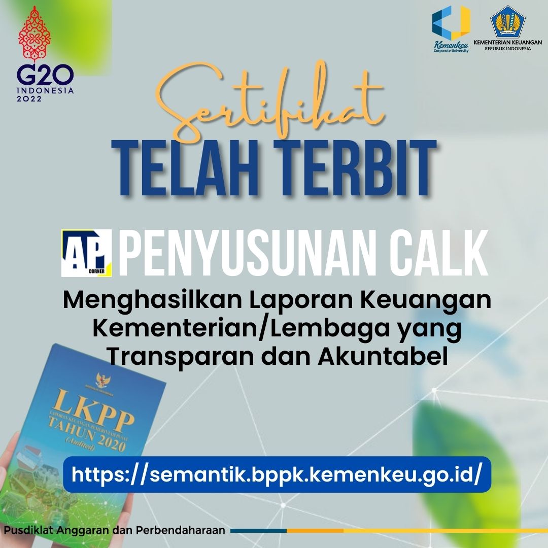 Sertifikat AP Corner Penyusunan CaLK : Menghasilkan Laporan Keuangan Kementerian/Lembaga yang Transparan dan Akuntabel