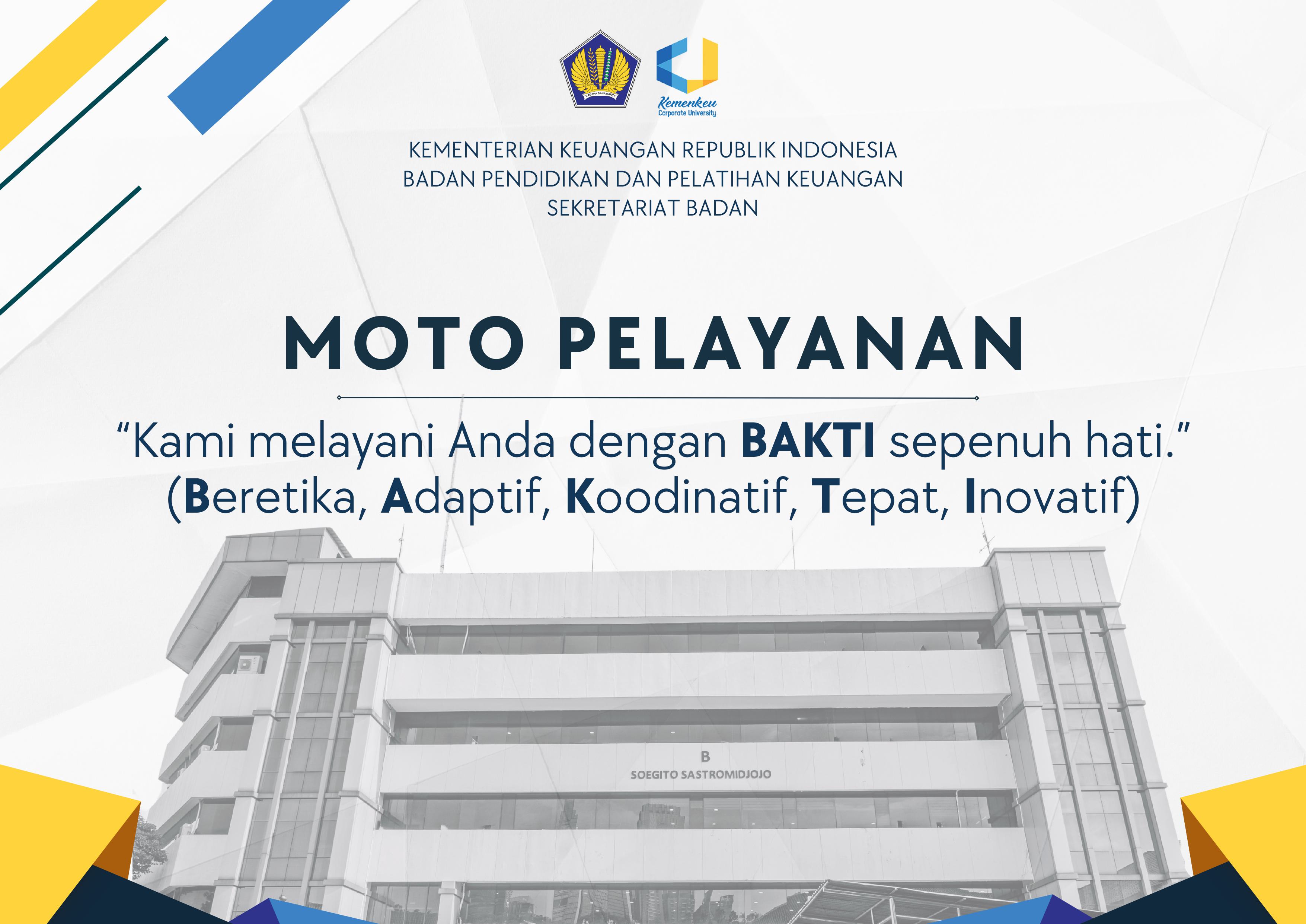 Penyampaian Moto dan Maklumat Pelayanan Sekretariat Badan Pendidikan dan Pelatihan Keuangan