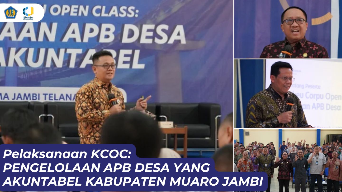 KCOC: Pengelolaan APB Desa yang Akuntabel Kabupaten Muaro Jambi