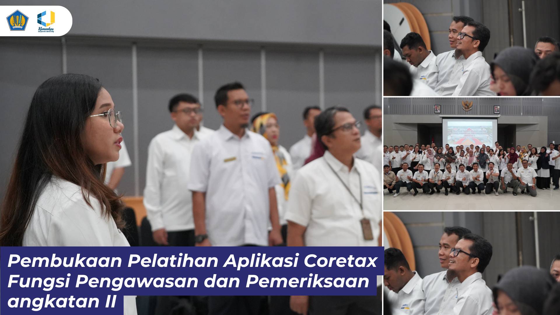 Pembukaan Pelatihan Aplikasi Coretax Fungsi Pengawasan dan Pemeriksaan angkatan II