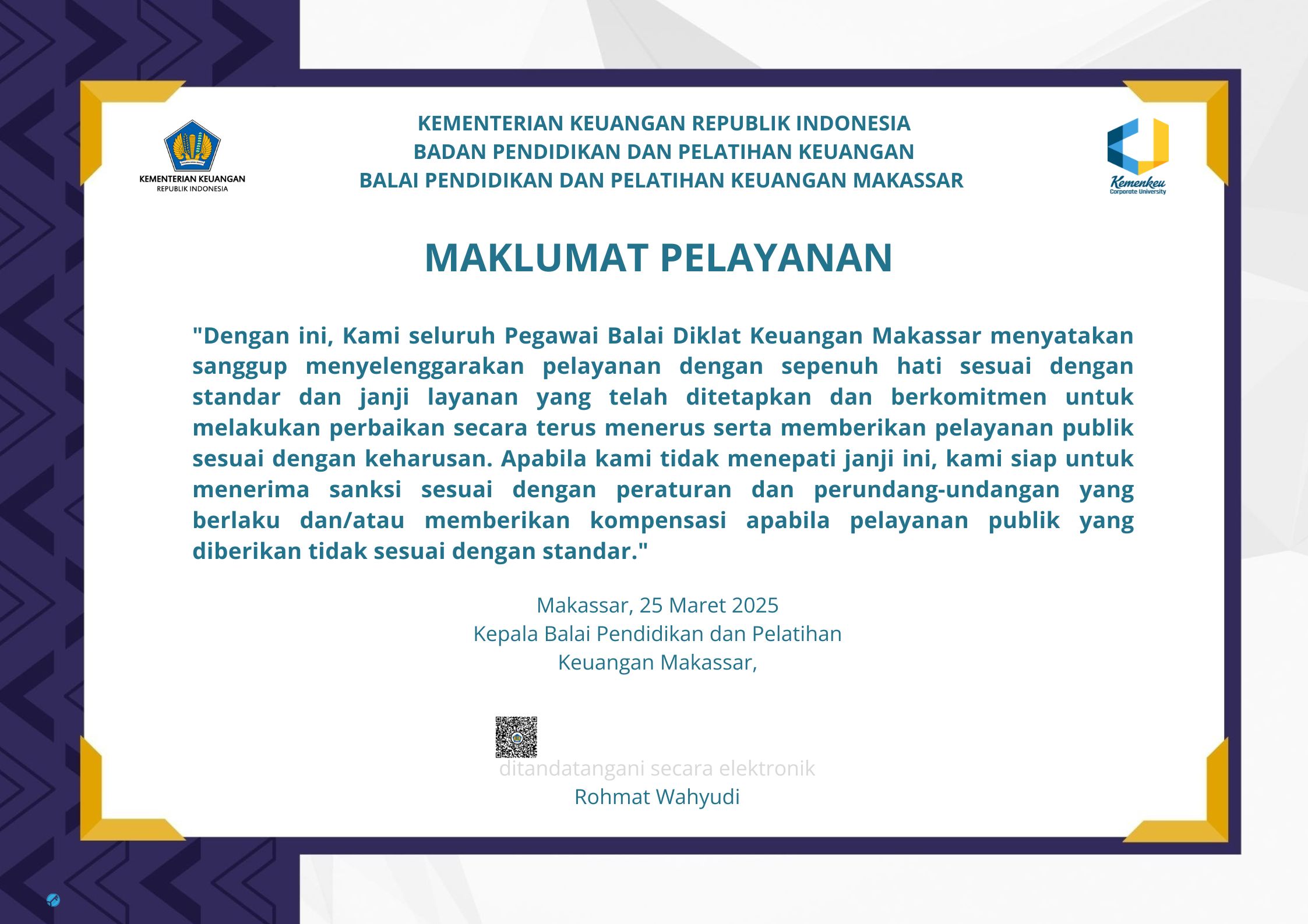 Pembaruan Maklumat dan Moto Pelayanan Balai Diklat Keuangan Makassar
