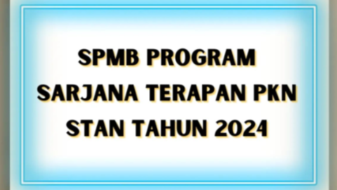 Pelaksanaan Seleksi Kompetensi Dasar SPMB Reguler PKN STAN 2024