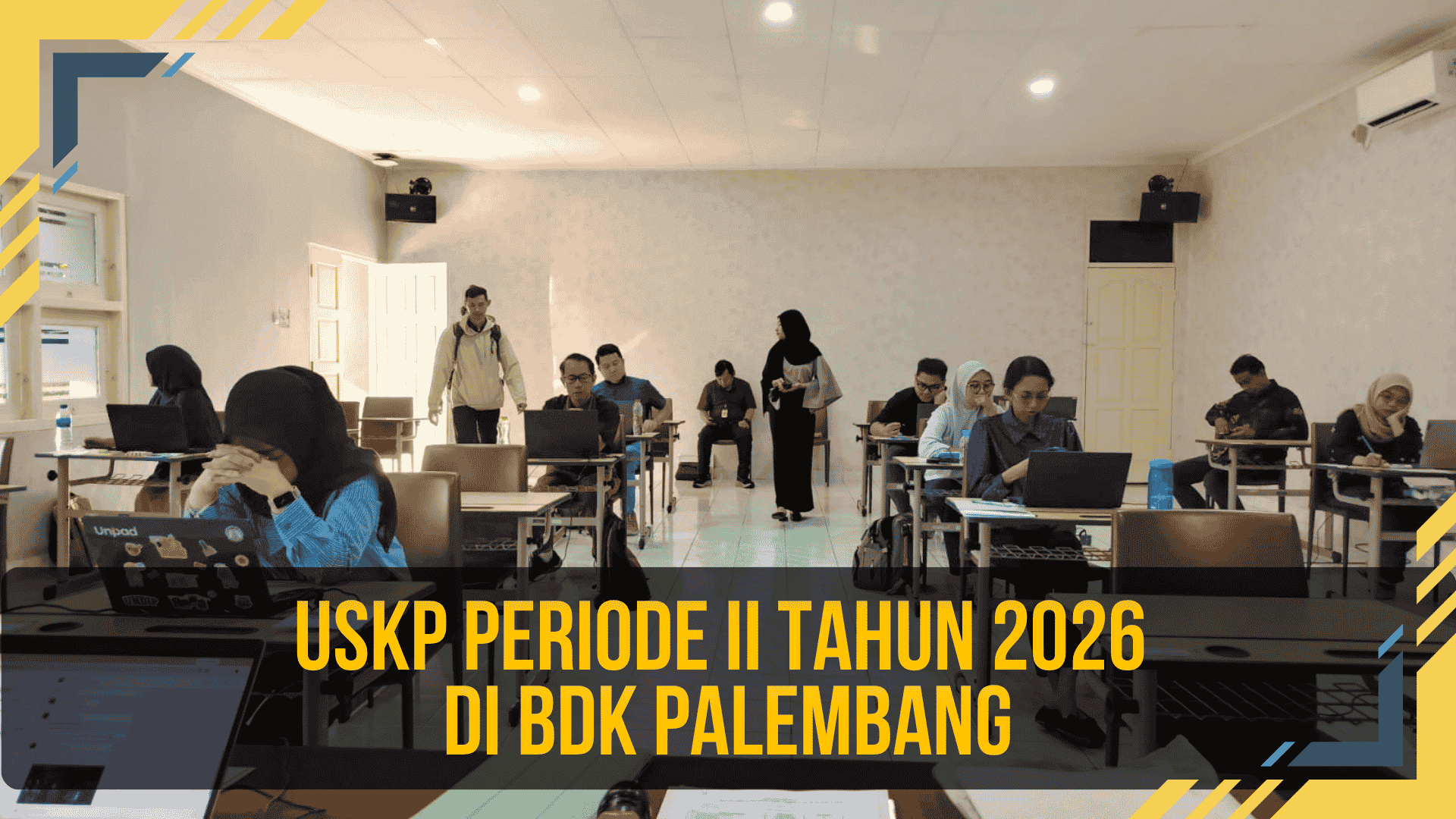 Dukung Sertifikasi Konsultan Pajak, BDK Palembang Fasilitasi Pelaksanaan USKP Periode II Tahun 2026