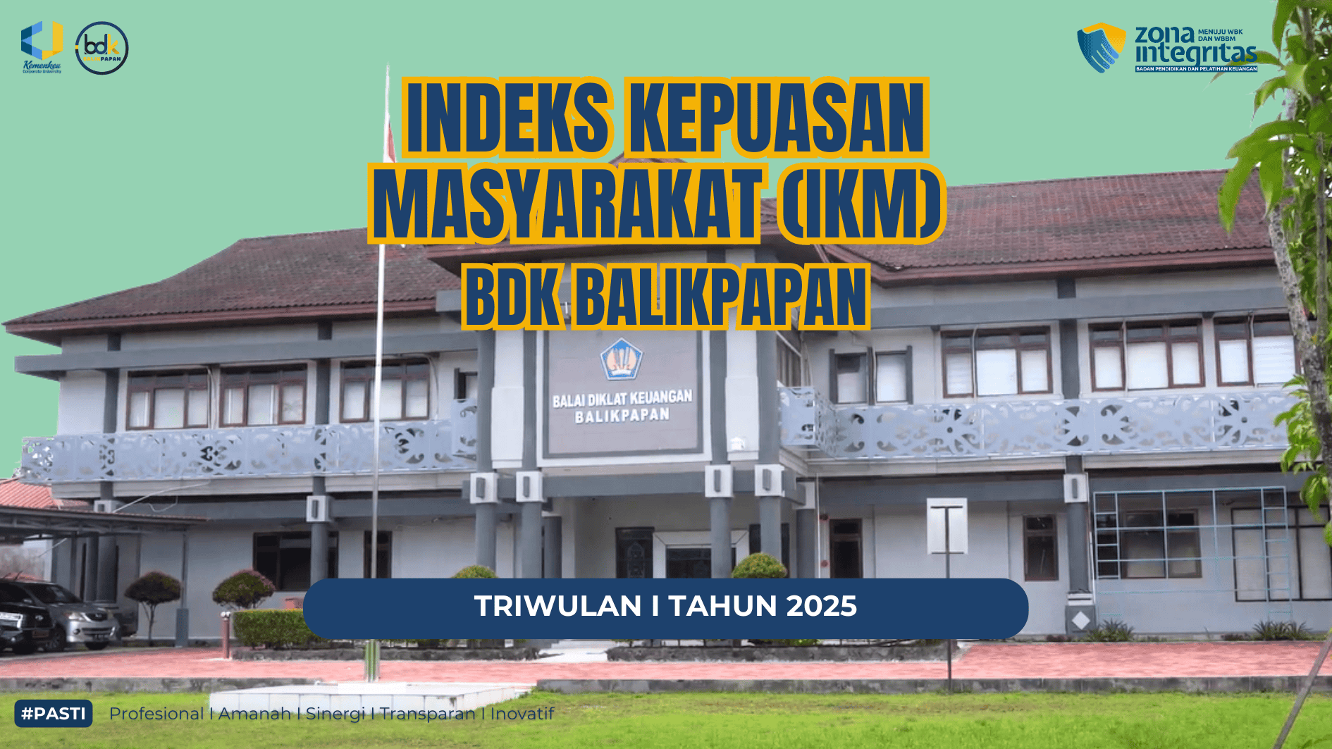 Indeks Kepuasan Masyarakat BDK Balikpapan Triwulan I Tahun 2025