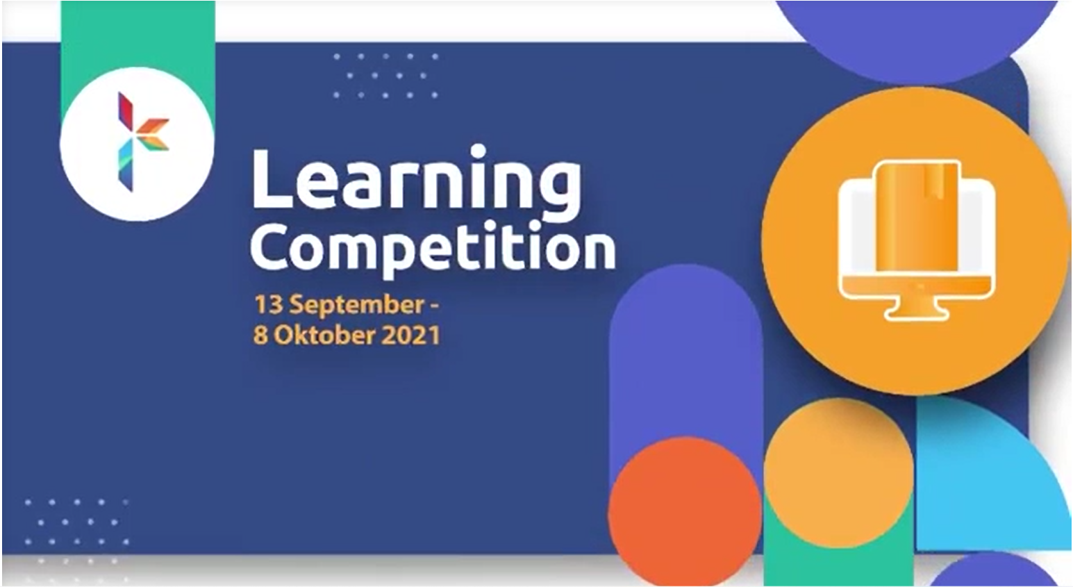 Kerahkan Semua Potensi dan Karya Kamu di Learning Competition!